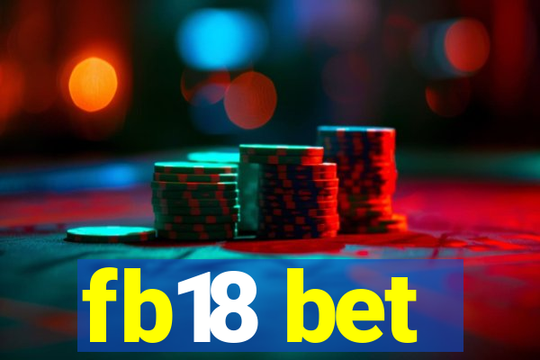 fb18 bet